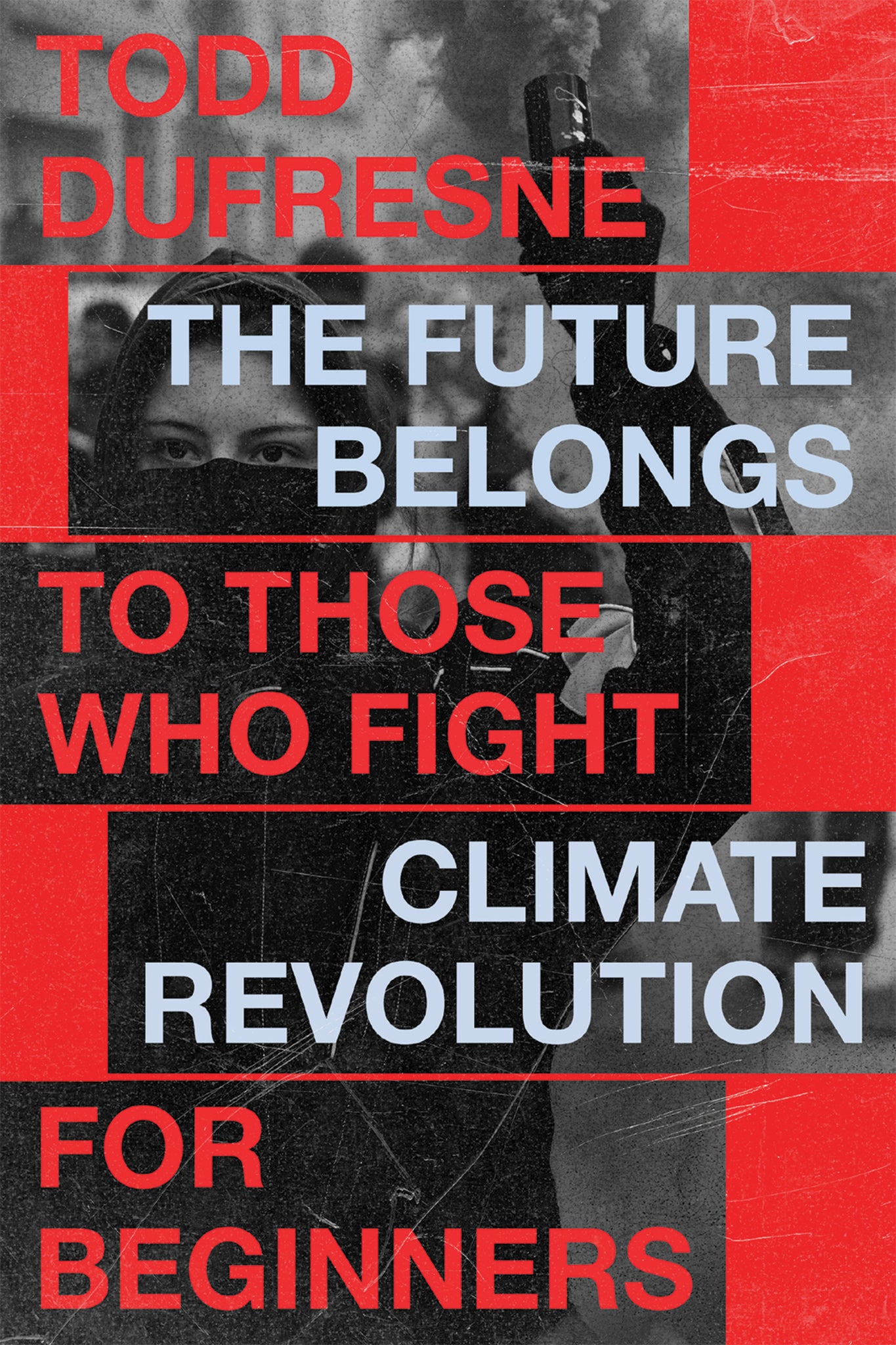 Cover image for The Future Belongs to Those Who Fight ISBN 9780228026846